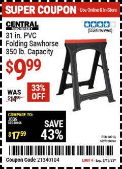 Harbor Freight Coupon CENTRAL MACHINERY 31 IN. PVC FOLDING SAWHORSE, 350 LB. CAPACITY Lot No. 61979 Expired: 8/13/23 - $9.99