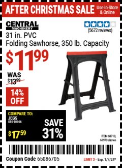 Harbor Freight Coupon CENTRAL MACHINERY 31 IN. PVC FOLDING SAWHORSE, 350 LB. CAPACITY Lot No. 61979 Expired: 1/7/24 - $11.99