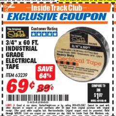 Harbor Freight ITC Coupon STIKTEK 60 FT. X 3/4 IN. INDUSTRIAL-GRADE ELECTRICAL TAPE Lot No. 63239 Expired: 5/31/18 - $0.69