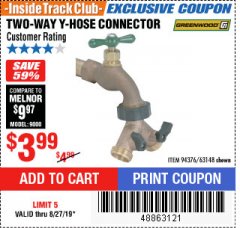Harbor Freight ITC Coupon GREENWOOD TWO-WAY Y-HOSE CONNECTOR Lot No. 63148 Expired: 8/27/19 - $3.99