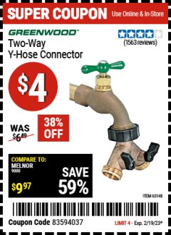 Harbor Freight Coupon GREENWOOD TWO-WAY Y-HOSE CONNECTOR Lot No. 63148 Expired: 2/19/23 - $4
