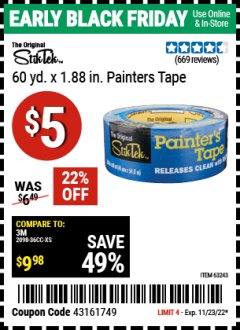 Harbor Freight Coupon STIKTEK 60 YD. X 1.88 IN. PAINTERS TAPE Lot No. 63243 Expired: 11/23/22 - $5