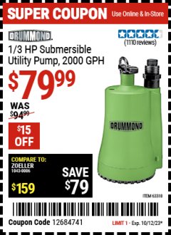Harbor Freight Coupon DRUMMOND 1/3 HP SUBMERSIBLE UTILITY PUMP, 2000 GPH Lot No. 63318 Expired: 10/12/23 - $79.99