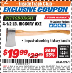Harbor Freight ITC Coupon PITTSBURGH 4-1/2 LB. HICKORY AXE Lot No. 62473 Expired: 3/31/19 - $19.99