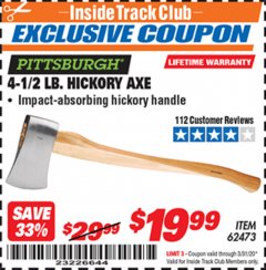 Harbor Freight ITC Coupon PITTSBURGH 4-1/2 LB. HICKORY AXE Lot No. 62473 Expired: 3/31/20 - $19.99