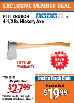 Harbor Freight ITC Coupon PITTSBURGH 4-1/2 LB. HICKORY AXE Lot No. 62473 Expired: 3/25/21 - $19.99
