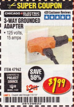 Harbor Freight Coupon VANGUARD 3-WAY GROUNDED ADAPTER Lot No. 47962 Expired: 7/31/19 - $1.99
