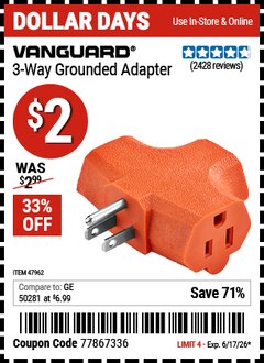 Harbor Freight Coupon VANGUARD 3-WAY GROUNDED ADAPTER Lot No. 47962 Expired: 6/17/26 - $2