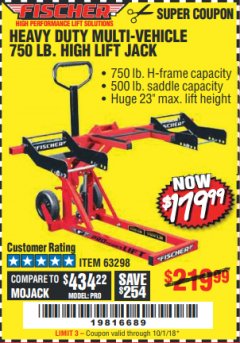 Harbor Freight Coupon FISCHER 750 LB. HEAVY DUTY ATV/MOWER HIGH-LIFT JACK Lot No. 63298 Expired: 10/1/18 - $179.99