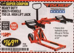 Harbor Freight Coupon FISCHER 750 LB. HEAVY DUTY ATV/MOWER HIGH-LIFT JACK Lot No. 63298 Expired: 3/31/19 - $169.99