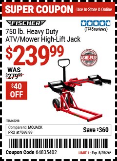 Harbor Freight Coupon FISCHER 750 LB. HEAVY DUTY ATV/MOWER HIGH-LIFT JACK Lot No. 63298 Valid Thru: 5/25/26 - $239.99