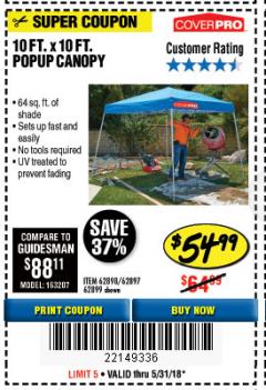 Harbor Freight Coupon COVERPRO 10 FT. X 10 FT. SLANT-LEG POP-UP CANOPY Lot No. 62899 Expired: 5/31/18 - $54.99