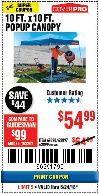 Harbor Freight Coupon COVERPRO 10 FT. X 10 FT. SLANT-LEG POP-UP CANOPY Lot No. 62899 Expired: 6/24/18 - $54.99