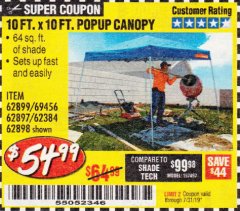 Harbor Freight Coupon COVERPRO 10 FT. X 10 FT. SLANT-LEG POP-UP CANOPY Lot No. 62899 Expired: 7/31/19 - $54.99