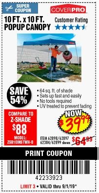 Harbor Freight Coupon COVERPRO 10 FT. X 10 FT. SLANT-LEG POP-UP CANOPY Lot No. 62899 Expired: 9/2/19 - $39.99
