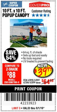 Harbor Freight Coupon COVERPRO 10 FT. X 10 FT. SLANT-LEG POP-UP CANOPY Lot No. 62899 Expired: 9/1/19 - $39.99