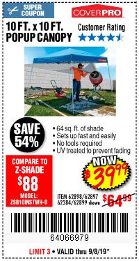 Harbor Freight Coupon COVERPRO 10 FT. X 10 FT. SLANT-LEG POP-UP CANOPY Lot No. 62899 Expired: 9/8/19 - $39.99