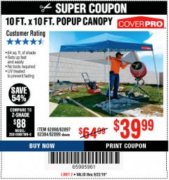 Harbor Freight Coupon COVERPRO 10 FT. X 10 FT. SLANT-LEG POP-UP CANOPY Lot No. 62899 Expired: 9/22/19 - $39.99