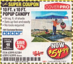 Harbor Freight Coupon COVERPRO 10 FT. X 10 FT. SLANT-LEG POP-UP CANOPY Lot No. 62899 Expired: 11/30/19 - $54.99