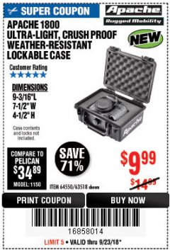 Harbor Freight Coupon APACHE 1800 WEATHERPROOF PROTECTIVE CASE, SMALL, BLACK Lot No. 64550 Expired: 9/23/18 - $9.99