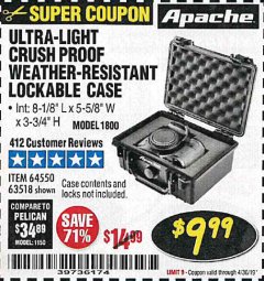 Harbor Freight Coupon APACHE 1800 WEATHERPROOF PROTECTIVE CASE, SMALL, BLACK Lot No. 64550 Expired: 4/30/19 - $9.99