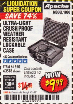 Harbor Freight Coupon APACHE 1800 WEATHERPROOF PROTECTIVE CASE, SMALL, BLACK Lot No. 64550 Expired: 5/31/19 - $9.99