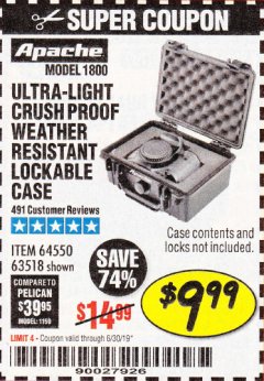 Harbor Freight Coupon APACHE 1800 WEATHERPROOF PROTECTIVE CASE, SMALL, BLACK Lot No. 64550 Expired: 6/30/19 - $9.99
