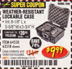 Harbor Freight Coupon APACHE 1800 WEATHERPROOF PROTECTIVE CASE, SMALL, BLACK Lot No. 64550 Expired: 7/31/19 - $9.99