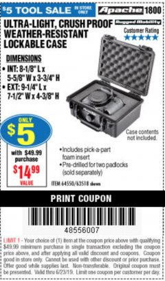 Harbor Freight Coupon APACHE 1800 WEATHERPROOF PROTECTIVE CASE, SMALL, BLACK Lot No. 64550 Expired: 6/23/19 - $5