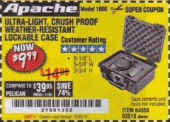 Harbor Freight Coupon APACHE 1800 WEATHERPROOF PROTECTIVE CASE, SMALL, BLACK Lot No. 64550 Expired: 10/30/19 - $9.99