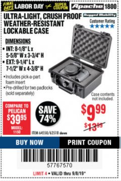 Harbor Freight Coupon APACHE 1800 WEATHERPROOF PROTECTIVE CASE, SMALL, BLACK Lot No. 64550 Expired: 9/8/19 - $9.99