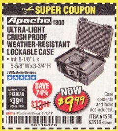 Harbor Freight Coupon APACHE 1800 WEATHERPROOF PROTECTIVE CASE, SMALL, BLACK Lot No. 64550 Expired: 11/30/19 - $9.99