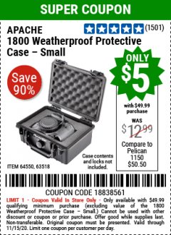 Harbor Freight Coupon APACHE 1800 WEATHERPROOF PROTECTIVE CASE, SMALL, BLACK Lot No. 64550 Expired: 11/15/20 - $5