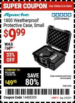 Harbor Freight Coupon APACHE 1800 WEATHERPROOF PROTECTIVE CASE, SMALL, BLACK Lot No. 64550 Expired: 2/5/23 - $9.99