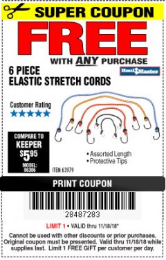 Harbor Freight FREE Coupon HAUL-MASTER ASSORTED LENGTH ELASTIC STRETCH CORDS, 6-PIECE Lot No. 63979 Expired: 11/18/18 - FWP