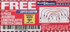 Harbor Freight FREE Coupon HAUL-MASTER ASSORTED LENGTH ELASTIC STRETCH CORDS, 6-PIECE Lot No. 63979 Expired: 2/28/19 - FWP