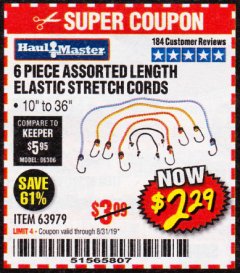 Harbor Freight Coupon HAUL-MASTER ASSORTED LENGTH ELASTIC STRETCH CORDS, 6-PIECE Lot No. 63979 Expired: 8/31/19 - $2.29
