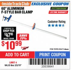 Harbor Freight ITC Coupon PITTSBURGH 60 IN. ALUMINUM F-STYLE BAR CLAMP Lot No. 60673 Expired: 3/5/19 - $10.99