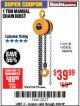 Harbor Freight Coupon HAUL-MASTER 1 TON MANUAL CHAIN HOIST Lot No. 996 Expired: 3/26/18 - $39.99