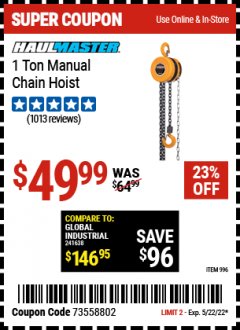 Harbor Freight Coupon HAUL-MASTER 1 TON MANUAL CHAIN HOIST Lot No. 996 Expired: 5/22/22 - $49.99