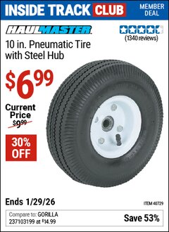 Harbor Freight ITC Coupon HAUL-MASTER 10 IN. PNEUMATIC TIRE WITH STEEL HUB Lot No. 40729 Dates Valid: 12/31/69 - 1/29/26 - $6.99
