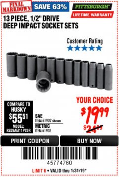 Harbor Freight Coupon PITTSBURGH 1/2 IN. DRIVE IMPACT DEEP SOCKET SET, 13-PIECE Lot No. 61902/61903 Expired: 1/31/19 - $19.99
