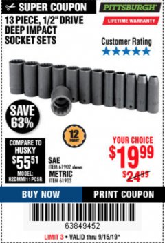 Harbor Freight Coupon PITTSBURGH 1/2 IN. DRIVE IMPACT DEEP SOCKET SET, 13-PIECE Lot No. 61902/61903 Expired: 9/15/19 - $19.99