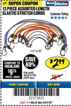 Harbor Freight Coupon HAUL-MASTER ASSORTED LENGTH ELASTIC STRETCH CORDS, 12-PIECE Lot No. 56890/60534 Expired: 5/31/18 - $2.99