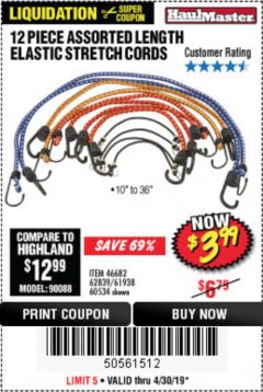 Harbor Freight Coupon HAUL-MASTER ASSORTED LENGTH ELASTIC STRETCH CORDS, 12-PIECE Lot No. 56890/60534 Expired: 4/30/19 - $3.99