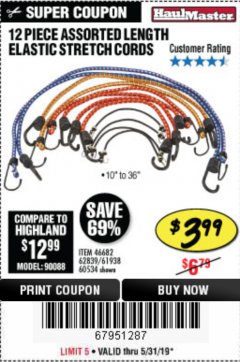 Harbor Freight Coupon HAUL-MASTER ASSORTED LENGTH ELASTIC STRETCH CORDS, 12-PIECE Lot No. 56890/60534 Expired: 5/31/19 - $3.99