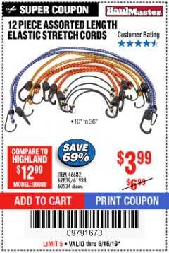 Harbor Freight Coupon HAUL-MASTER ASSORTED LENGTH ELASTIC STRETCH CORDS, 12-PIECE Lot No. 56890/60534 Expired: 6/16/19 - $3.99