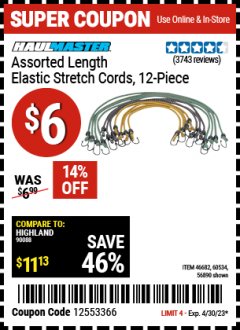 Harbor Freight Coupon HAUL-MASTER ASSORTED LENGTH ELASTIC STRETCH CORDS, 12-PIECE Lot No. 56890/60534 Expired: 4/30/23 - $6