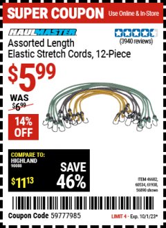 Harbor Freight Coupon HAUL-MASTER ASSORTED LENGTH ELASTIC STRETCH CORDS, 12-PIECE Lot No. 56890/60534 Expired: 10/1/23 - $5.99