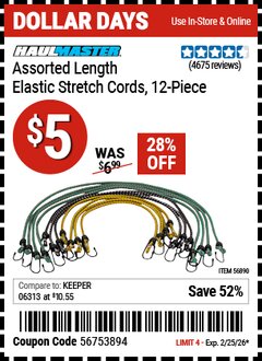 Harbor Freight Coupon HAUL-MASTER ASSORTED LENGTH ELASTIC STRETCH CORDS, 12-PIECE Lot No. 56890/60534 Expired: 2/25/26 - $5